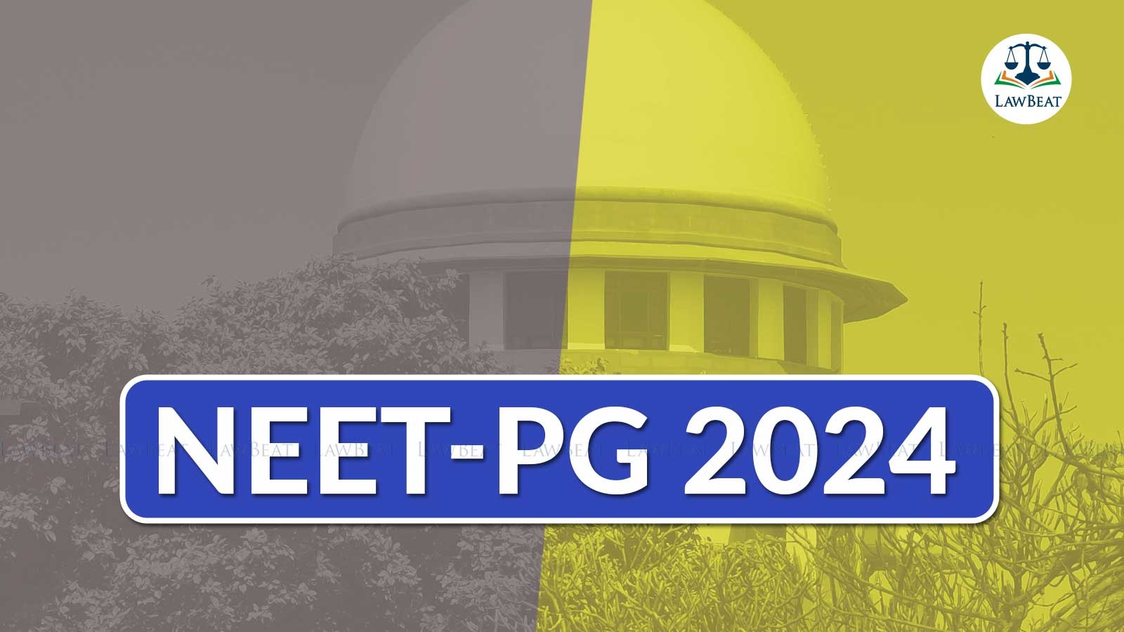 SC to hear tomorrow plea to postpone NEET PG 2024 examination SC to hear tomorrow plea to postpone NEET PG 2024 examination